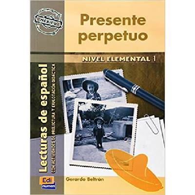 Serie Hispanoamerica Elemental I Presente perpetuo - Libro - Gerardo Beltrán