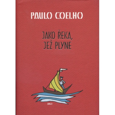 Jako řeka, jež plyne - Paulo Coelho