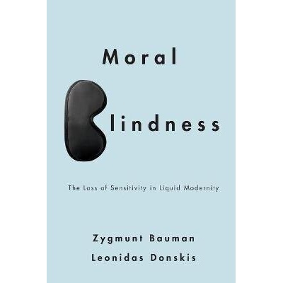 Moral Blindness - Z. Bauman, L. Donskis