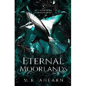 Eternal Moorlands | MK Ahearn (ISBN: 9781963836943)