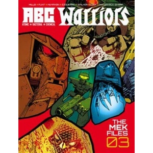 ABC Warriors: The Mek Files 03 | Henry Flint (ISBN: 9781781083345)