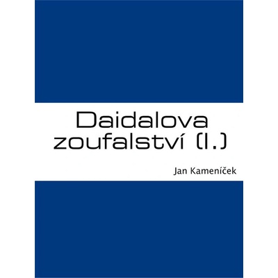 Daidalova zoufalství I. – Hledejceny.cz