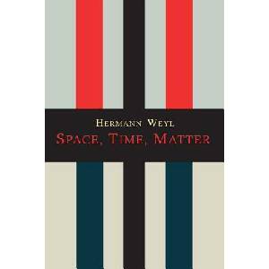 Space-Time-Matter | Hermann Weyl (ISBN: 9781614277163)