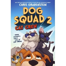 Dog Squad 2: Cat Crew