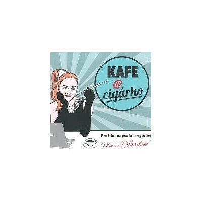 Marie Doležalová – Kafe a cigárko - MP3-CD