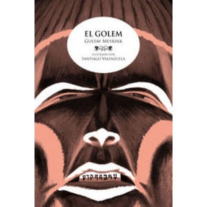 El golem | Gustav Meyrink (ISBN: 9788492769513)