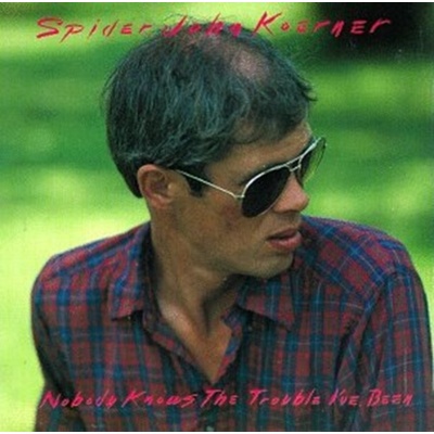 Nobody Knows the Trouble I've Been - Spider John Koerner CD