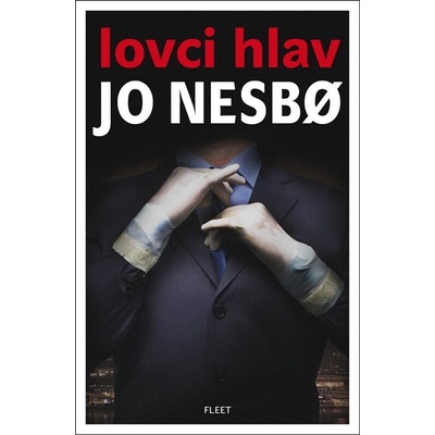 Lovci hlav - Jo Nesbo