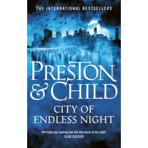 City of Endless Night | Douglas Preston, Lincoln Child (ISBN: 9781786696854)