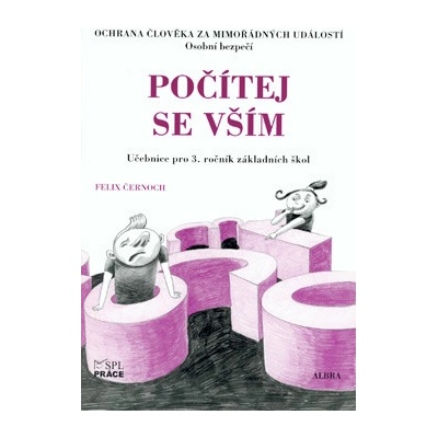 Ochrana člověka za mimořádných událostí 3.r. - Počítej se vším - Černoch F.