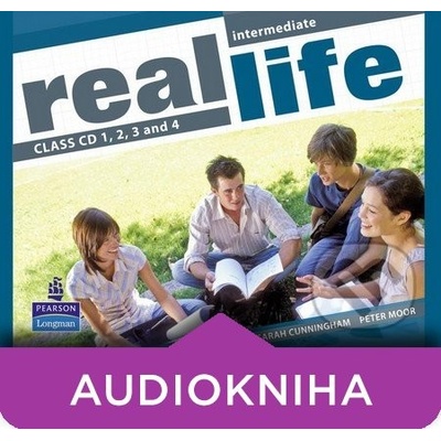 Real Life - Intermediate - Class Audio - Sarah Cunningham, Peter Moor