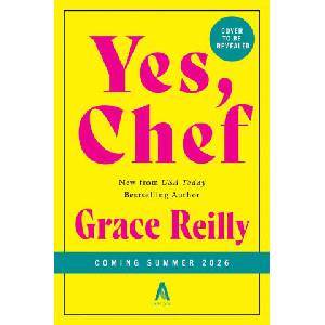 Yes, Chef | REILLY GRACE (ISBN: 9780063384811)