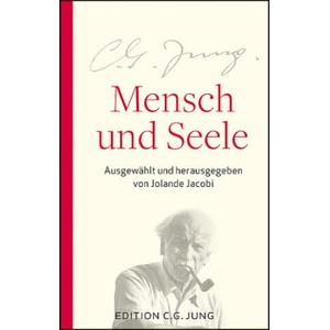 Mensch und Seele | C. G. Jung, Jolande Jacobi (2019)