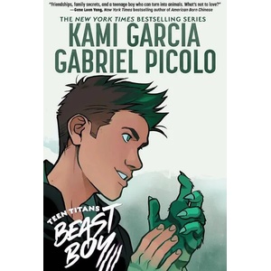 Teen Titans: Beast Boy | Kami Garcia, Gabriel Picolo (ISBN: 9781401287191)