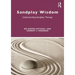 Sandplay Wisdom | Rie Rogers Mitchell, Harriet S. Friedman (2021)