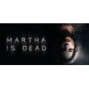 Martha Is Dead