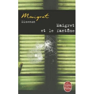 Maigret et le fantôme | Georges Simenon (ISBN: 9782253133865)