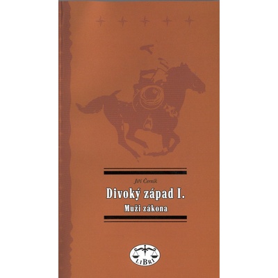 Divoký západ I. Muži zákona