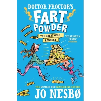 Doctor Proctor's Fart Powder: The Great Gold Robbery