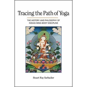 Tracing the Path of Yoga | Stuart Ray Sarbacker (ISBN: 9781438481227)