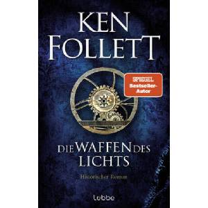 Die Waffen des Lichts | Markus Weber, Dietmar Schmidt, Rainer Schumacher (ISBN: 9783404193721)