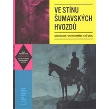 Ve stínu šumavských hvozdů - Džian Baban