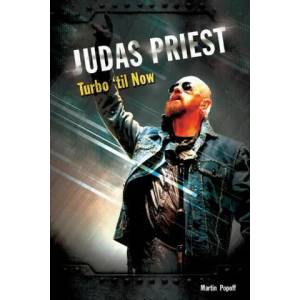 Judas Priest: Turbo 'til Now | Martin Popoff (ISBN: 9781912782734)