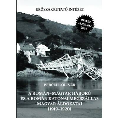 A román-magyar háború és a román katonai megszállás magyar áldozatai (1919-1920)