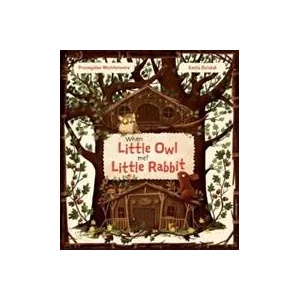When Little Owl Met Little Rabbit | Przemyslaw Wechterowicz (ISBN: 9781782507741)