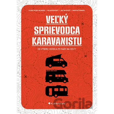 Veľký sprievodca karavanistu - Velinská