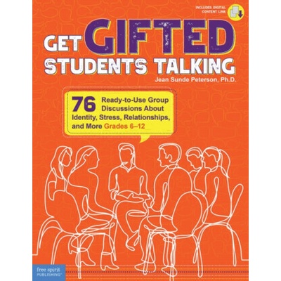 Get Gifted Students Talking - Jean Sunde Peterson