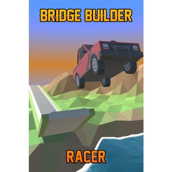 Bridge Builder Racer