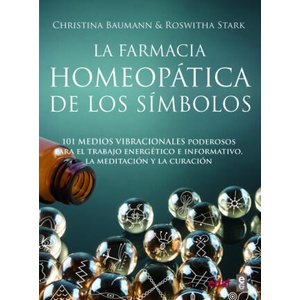 LA FARMACIA HOMEOPÁTICA DE LOS SÍMBOLOS | CHRISTINA BAUMANN, ROSWITHA STARK (2019)