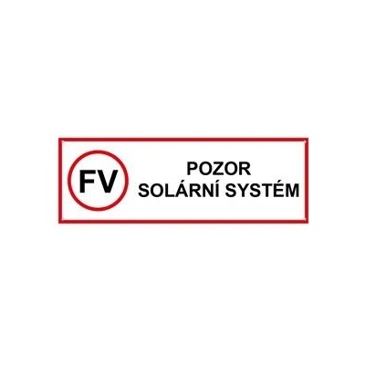 POZOR solární systém - bezpečnostní tabulka, plast 2 mm s dírkami 300 x 100 mm