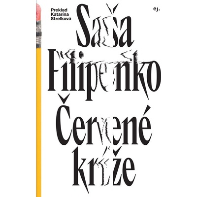 Červené kríže - Saša Filipenko