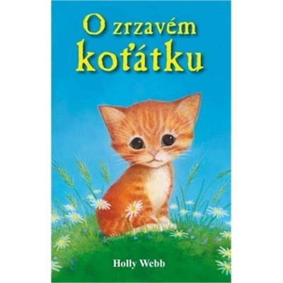 O zrzavém koťátku - Holly Webbová