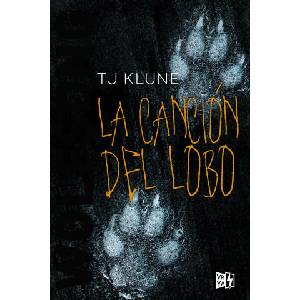 LA CANCION DEL LOBO | KLUNE, T. J (ISBN: 9788412214871)