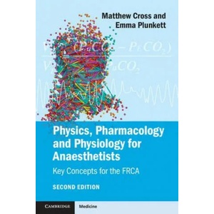 Physics, Pharmacology and Physiology for Anaesthetists (2014)