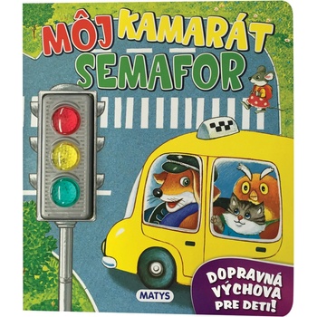 Môj kamarát semafor