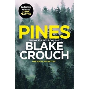 Pines - Blake Crouch