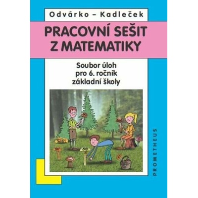 Matematika pro 6. roč. ZŠ - Pracovní sešit - Sbírka úloh