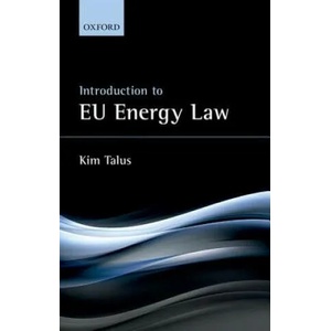 Introduction to EU Energy Law | Kim Talus (ISBN: 9780198791829)