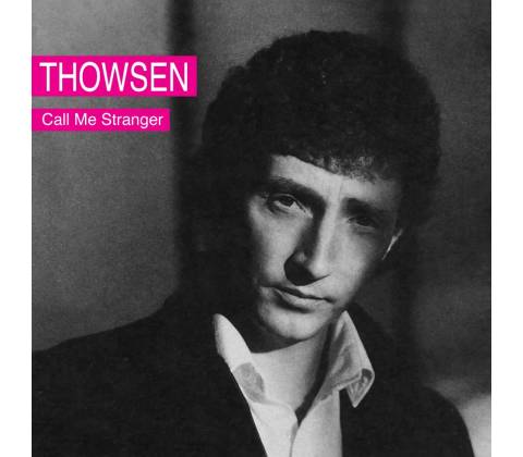 Thowsen - Call Me Stranger CD