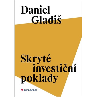 Skryté investiční poklady - Daniel Gladiš