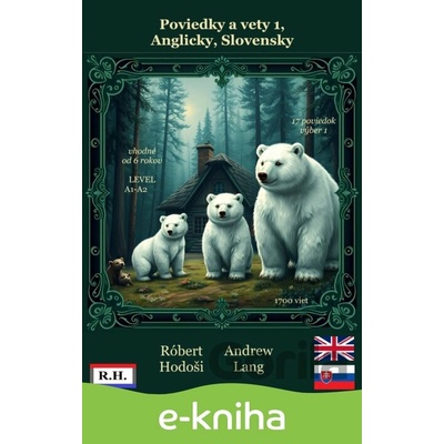 Poviedky a vety 1, Anglicky, Slovensky - Róbert Hodoši, Andrew Lang