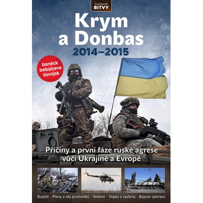 Krym a Donbas 2014-2015. Příčiny a první fáze ruské agrese vůči Ukrajině a Evropě
