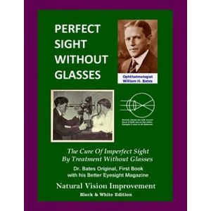 Perfect Sight Without Glasses (ISBN: 9781484061749)