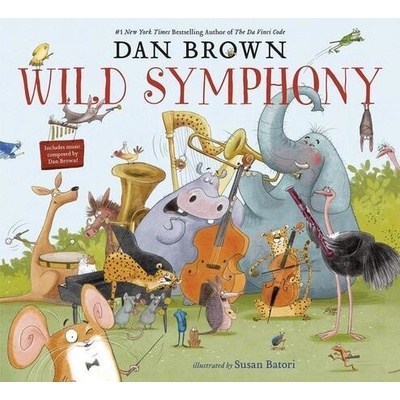 Wild Symphony - Dan Brown