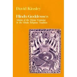 Hindu Goddesses | David R. Kinsley (ISBN: 9780520063396)