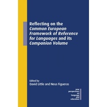 Reflecting on the Common European Framework of Reference for Languages and its Companion Volume